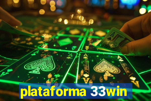 plataforma 33win